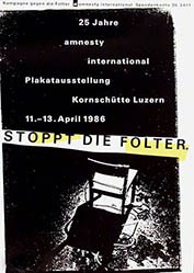 Holenstein / Mennel / Pestalozzi - Plakatausstellung - Stoppt die Folter